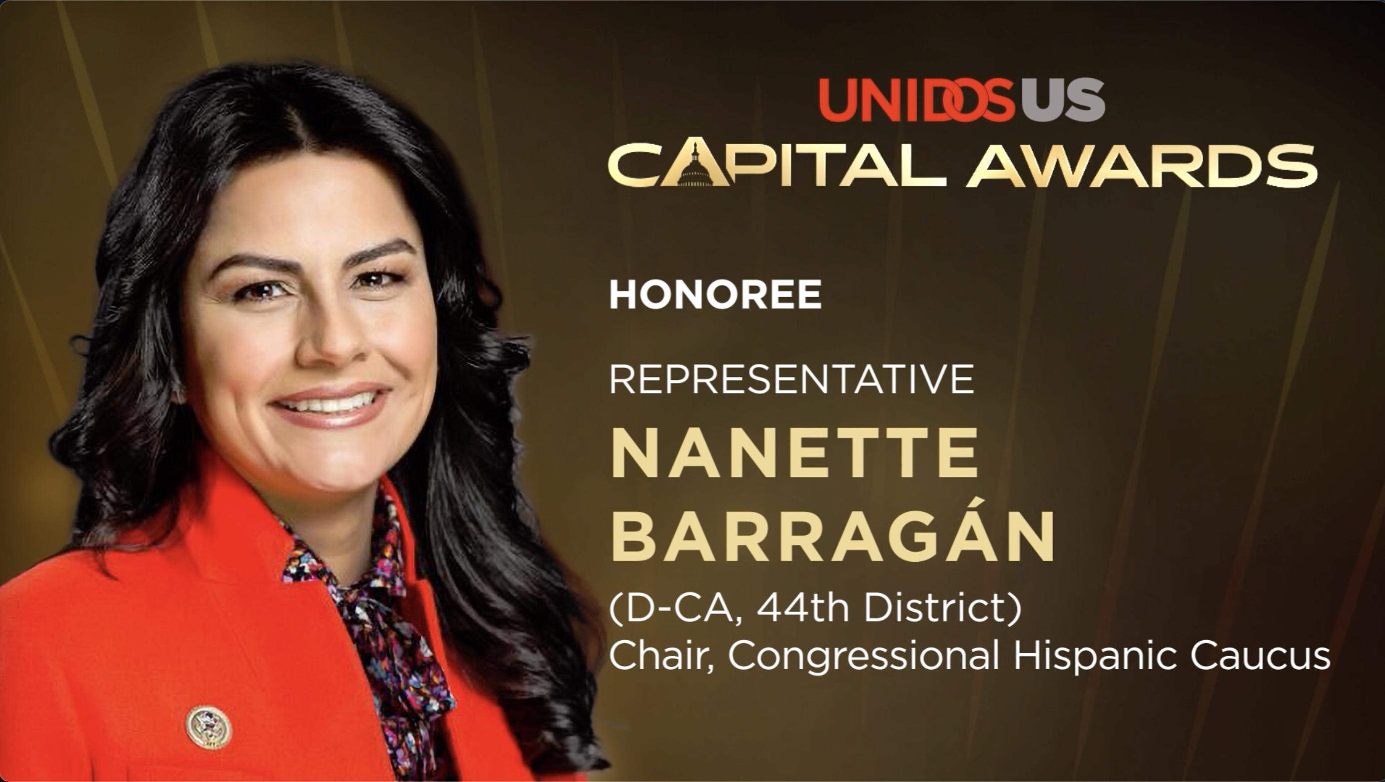 2024 UnidosUS Capital Award honoree Rep. Nanette Barragán